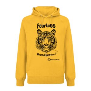 Organic hoodie with screen print tiger fearless we are all born free