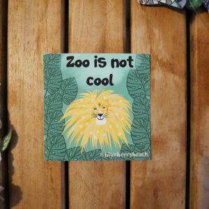zoo is not cool lion waterproof vinyl sticker with green background and monstera leafs
