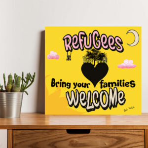 canvas print with text refugees welcome bring your families and black heart new moon and swing on it