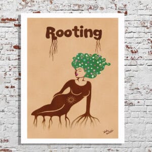 rooting a woman with roots and flower hair above rooting written