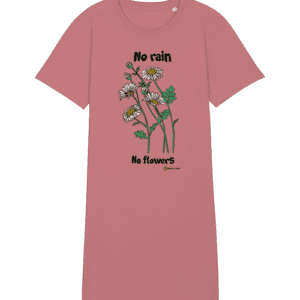 no rain no flowers organic women t-shirt dress spinner