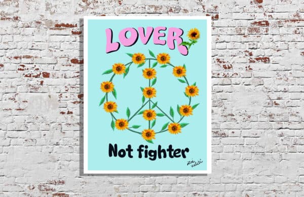 a peace sign with flowers and lover not fighter written