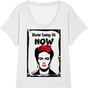 Frida Kahlo How long is now organic women t-shirt chiller