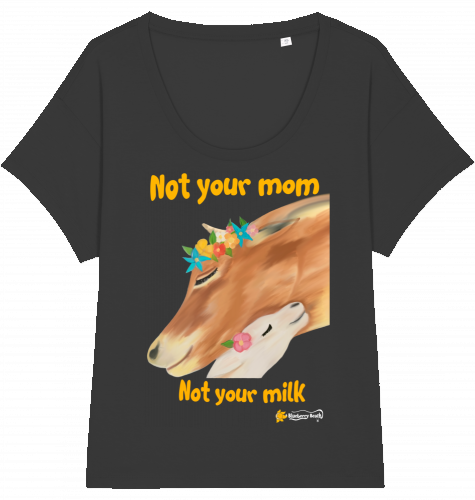 not your mom not your milk organic women t-shirt chiller