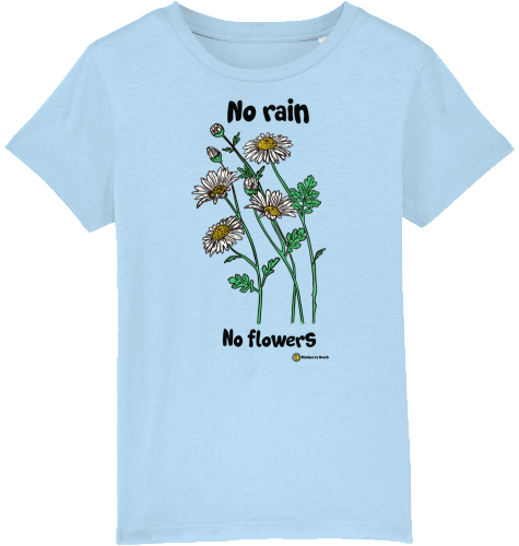 no rain no flowers organic children t-shirt